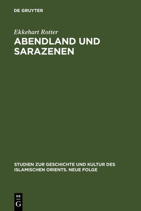 Rotter |  Abendland und Sarazenen | eBook | Sack Fachmedien