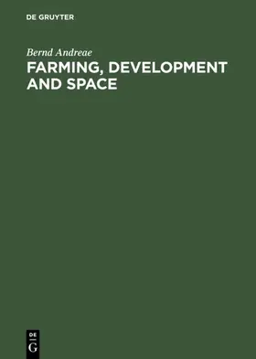 Andreae |  Farming, Development and Space | eBook | Sack Fachmedien