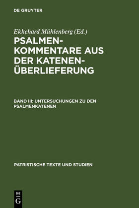 Mühlenberg |  Untersuchungen zu den Psalmenkatenen | eBook | Sack Fachmedien