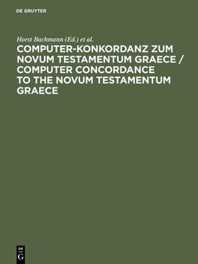 Bachmann |  Computer-Konkordanz zum Novum Testamentum Graece | eBook | Sack Fachmedien
