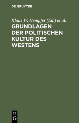 Hempfer / Schwan |  Grundlagen der politischen Kultur des Westens | eBook | Sack Fachmedien