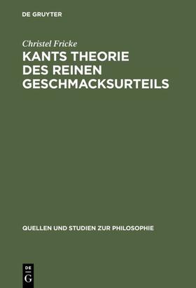 Fricke |  Kants Theorie des reinen Geschmacksurteils | eBook | Sack Fachmedien