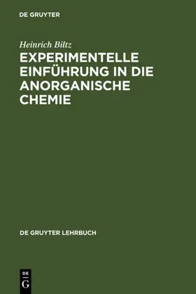 Biltz |  Experimentelle Einführung in die Anorganische Chemie | eBook | Sack Fachmedien