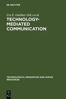 Gattiker / Stollemmaier |  Technology-Mediated Communication | eBook | Sack Fachmedien