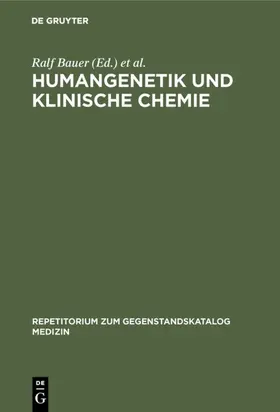 Bauer |  Humangenetik und Klinische Chemie | eBook | Sack Fachmedien