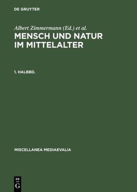 Speer / Zimmermann |  Mensch und Natur im Mittelalter. 1. Halbbd | eBook | Sack Fachmedien