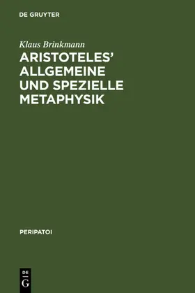 Brinkmann |  Aristoteles' allgemeine und spezielle Metaphysik | eBook | Sack Fachmedien