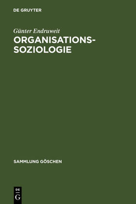 Endruweit |  Organisationssoziologie | eBook | Sack Fachmedien