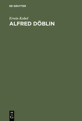 Kobel |  Alfred Döblin | eBook | Sack Fachmedien