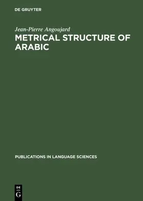 Angoujard |  Metrical Structure of Arabic | eBook | Sack Fachmedien