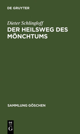 Schlingloff | Der Heilsweg des Mönchtums | E-Book | sack.de