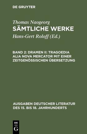 Roloff / Naogeorg |  Sämtliche Werke. Band 2 | eBook | Sack Fachmedien