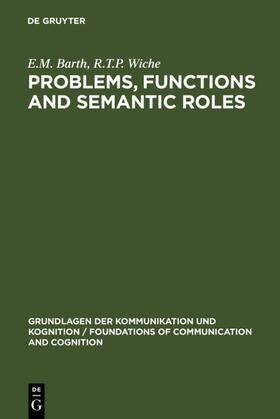 Barth / Wiche |  Problems, Functions and Semantic Roles | eBook | Sack Fachmedien