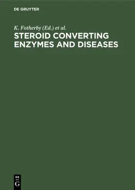 Fotherby / Bal |  Steroid converting enzymes and diseases | eBook | Sack Fachmedien