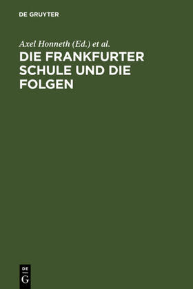 Honneth / Wellmer |  Die Frankfurter Schule und die Folgen | eBook | Sack Fachmedien