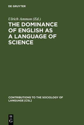 Ammon |  The Dominance of English as a Language of Science | eBook | Sack Fachmedien