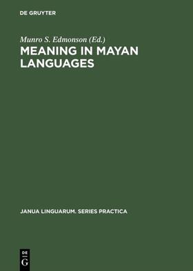 Edmonson |  Meaning in Mayan Languages | eBook | Sack Fachmedien