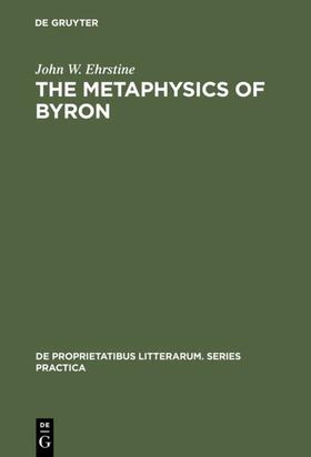 Ehrstine |  The Metaphysics of Byron | eBook | Sack Fachmedien