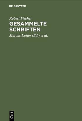 Fischer / Lutter / Stimpel |  Gesammelte Schriften | eBook | Sack Fachmedien