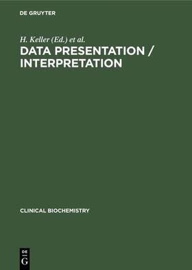 Keller / Trendelenburg |  Data Presentation / Interpretation | eBook | Sack Fachmedien