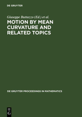 Buttazzo / Visintin |  Motion by Mean Curvature and Related Topics | eBook | Sack Fachmedien