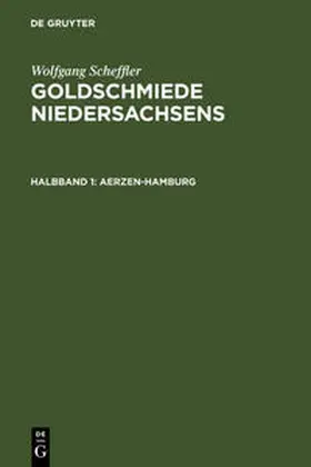 Scheffler |  Goldschmiede Niedersachsens | Buch |  Sack Fachmedien