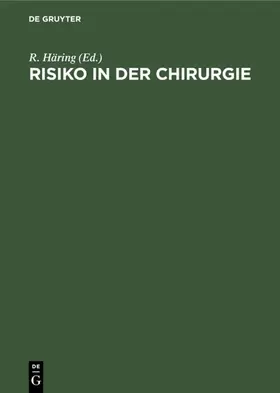 Häring |  Risiko in der Chirurgie | eBook | Sack Fachmedien