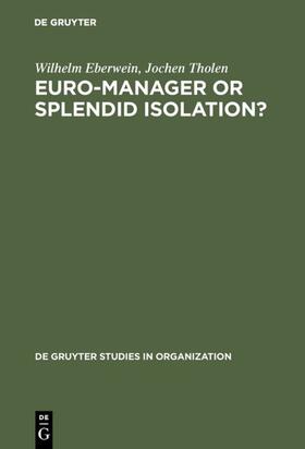 Eberwein / Tholen |  Euro-Manager or Splendid Isolation? | eBook | Sack Fachmedien