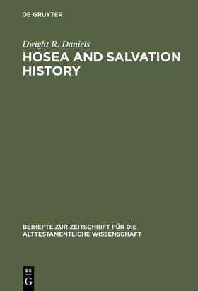 Daniels |  Hosea and Salvation History | eBook | Sack Fachmedien