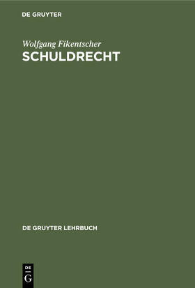 Fikentscher |  Schuldrecht | eBook | Sack Fachmedien