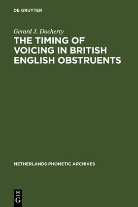 Docherty |  The Timing of Voicing in British English Obstruents | eBook | Sack Fachmedien