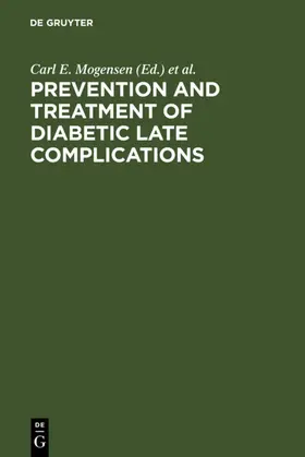 Mogensen / Standl |  Prevention and Treatment of Diabetic Late Complications | eBook | Sack Fachmedien