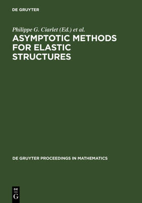 Ciarlet / Trabucho / Viaño |  Asymptotic Methods for Elastic Structures | eBook | Sack Fachmedien