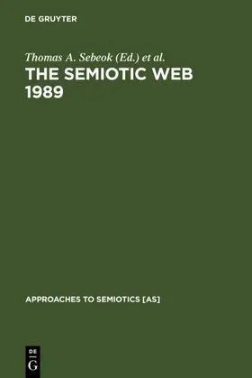 Sebeok / Umiker-Sebeok |  The Semiotic Web 1989 | eBook | Sack Fachmedien