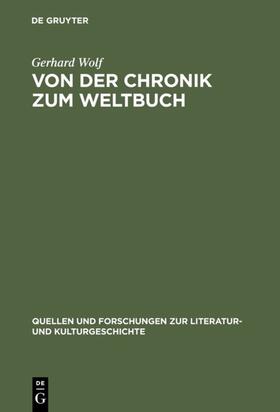 Wolf |  Von der Chronik zum Weltbuch | eBook | Sack Fachmedien