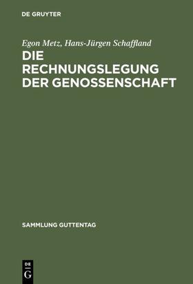 Metz / Schaffland |  Die Rechnungslegung der Genossenschaft | eBook | Sack Fachmedien