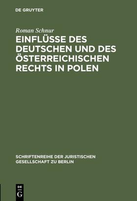 Schnur |  Einflüsse des deutschen und des österreichischen Rechts in Polen | eBook | Sack Fachmedien