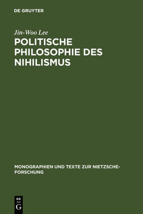 Lee | Politische Philosophie des Nihilismus | E-Book | sack.de