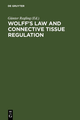 Regling |  Wolff's Law and Connective Tissue Regulation | eBook | Sack Fachmedien