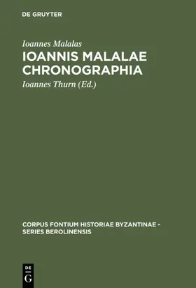 Thurn |  Ioannis Malalae Chronographia | eBook | Sack Fachmedien