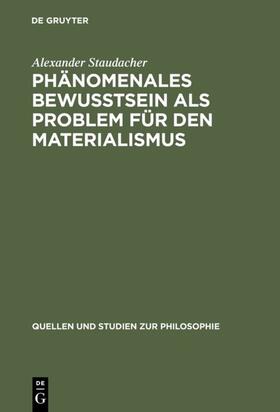 Staudacher |  Phänomenales Bewußtsein als Problem für den Materialismus | eBook | Sack Fachmedien