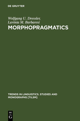 Dressler / Barbaresi |  Morphopragmatics | eBook | Sack Fachmedien