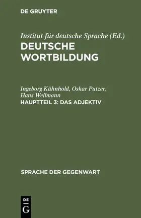 Kühnhold / Putzer / Wellmann |  Das Adjektiv | eBook | Sack Fachmedien