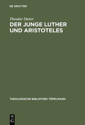 Dieter | Der junge Luther und Aristoteles | E-Book | sack.de