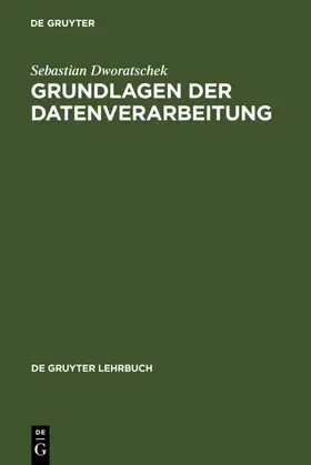 Dworatschek |  Grundlagen der Datenverarbeitung | eBook | Sack Fachmedien