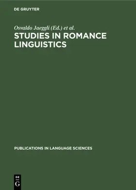 Jaeggli / Silva-Corvalàn |  Studies in Romance Linguistics | eBook | Sack Fachmedien