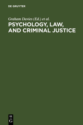 Davies / Lloyd-Bostock / McMurran |  Psychology, Law, and Criminal Justice | eBook | Sack Fachmedien