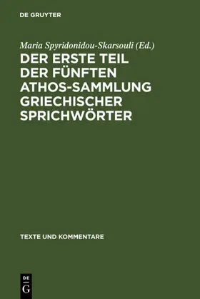 Spyridonidou-Skarsouli |  Der erste Teil der fünften Athos-Sammlung griechischer Sprichwörter | eBook | Sack Fachmedien