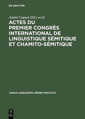 Caquot / Cohen |  Actes du premier congrès international de linguistique sémitique et chamito-sémitique | eBook | Sack Fachmedien