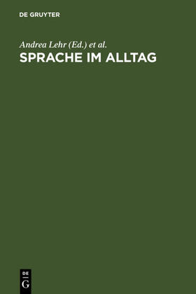 Lehr / Kammerer / Konerding |  Sprache im Alltag | eBook | Sack Fachmedien